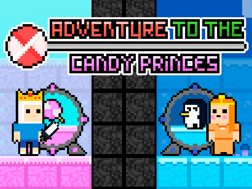 Aventure chez les princes de bonbons
