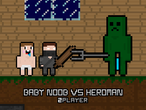 Baby Noob contre Heroman 2 Joueur