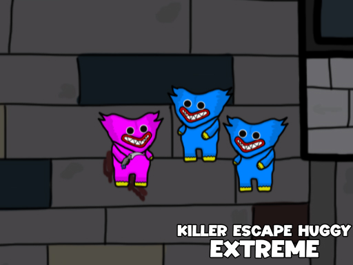 Huggy Extrême Évasion Tueur