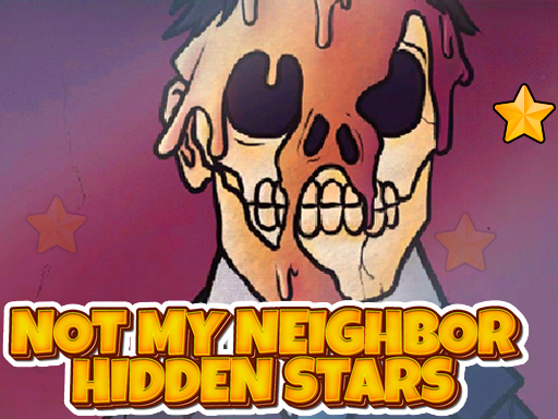 Étoiles cachées de Not My Neighbor