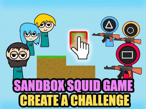 Sandbox Squid Game – Créer un Défi