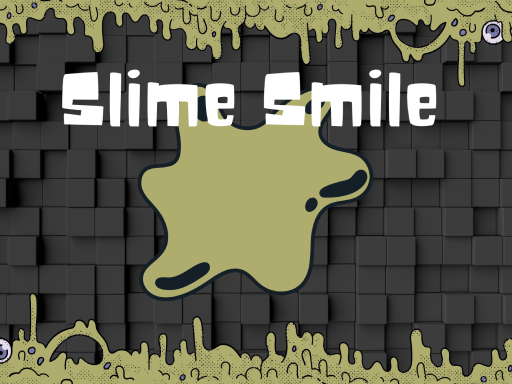 Sourire de Slime