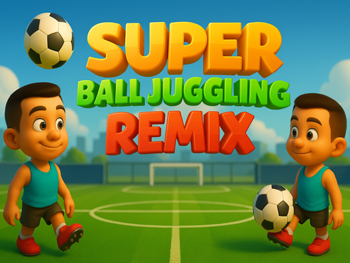 Remix de Jonglage de Super Ball